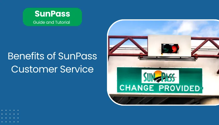 Benefits of SunPass Customer Service