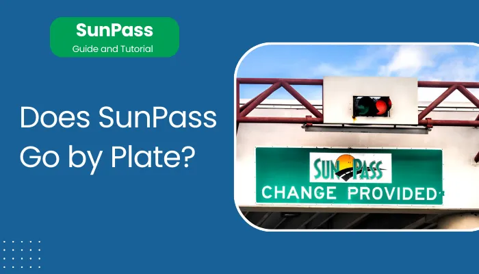 Does SunPass Go by Plate?