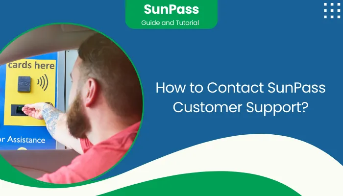 How to Contact SunPass Customer Support?