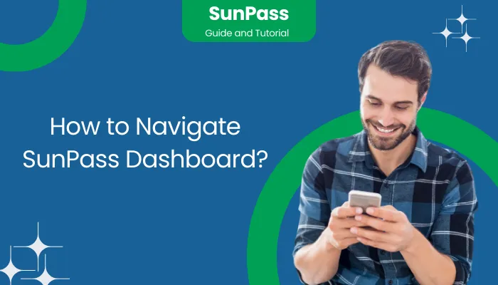 How to Navigate SunPass Dashboard?