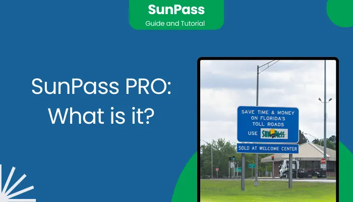 SunPass PRO: What is it?