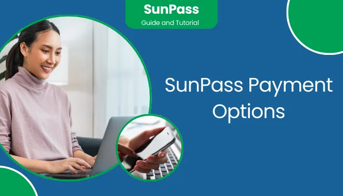 SunPass Payment Options