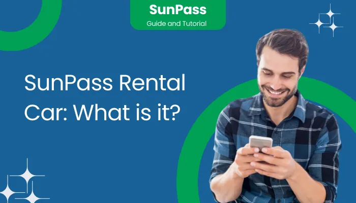 SunPass Rental Car: What is it?