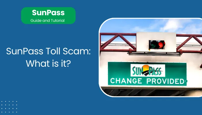 SunPass Toll Scam: What is it?