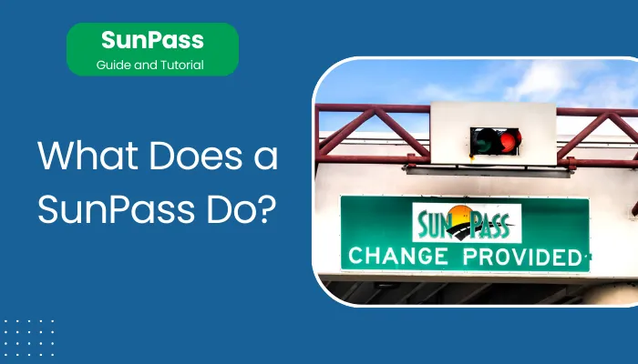 What Does a SunPass Do?